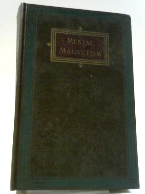Mental Magnetism By Edmund Shaftesbury