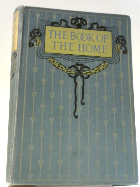 The Book Of The Home Volume VI By Mrs C. E. Humphry