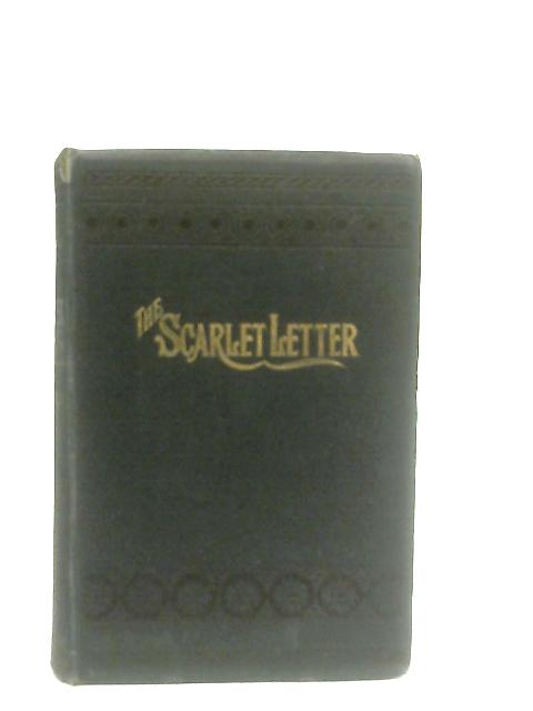 The Scarlet Letter By Nathaniel Hawthorne