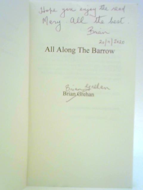 All Along the Barrow By Brian Grehan