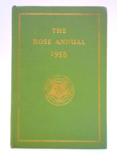 The Rose Annual 1958 By Bertram Park (Ed.)
