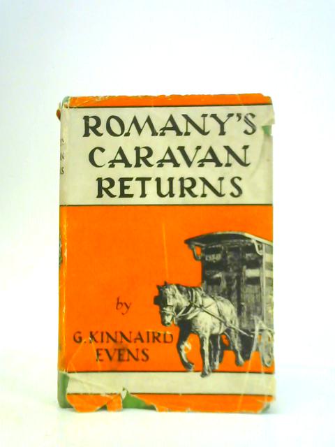 Romany's Caravan Returns By G. Kinnaird Evens