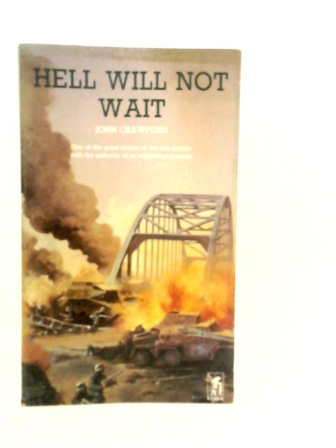 Hell Will Not Wait von John Crawford