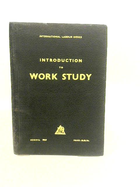 Introduction to Work Study By Inernational Labour Office