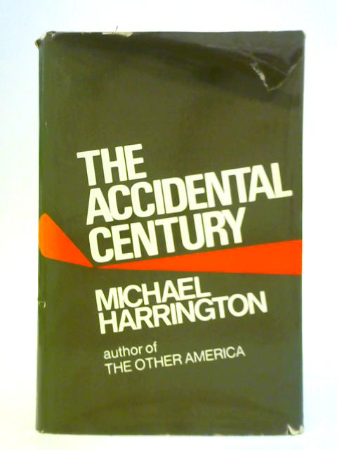 The Accidental Century von M.Harrington