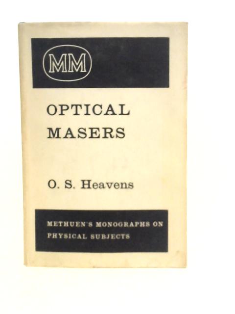 Optical Masers By O.S.Heavens