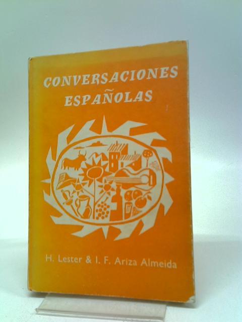 Conversaciones Espanolas par H. Lester, F. Ariza Almeida