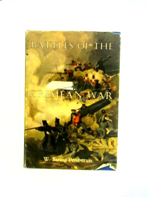 Battles of the Crimean War By W. Baring Pemberton