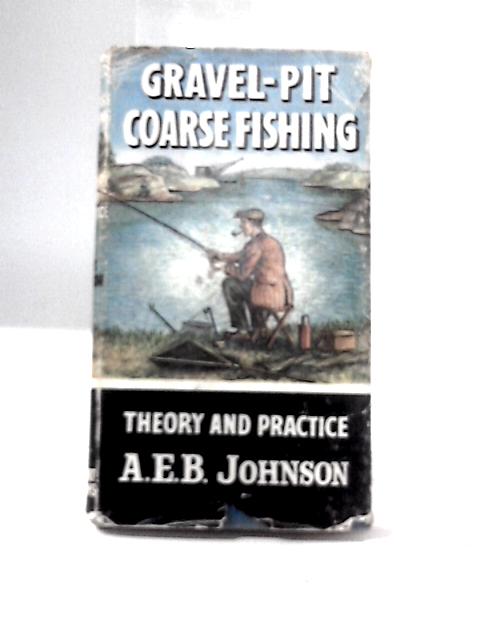 Gravel Pit Coarse Fishing By Albert Edward Bert Johnson