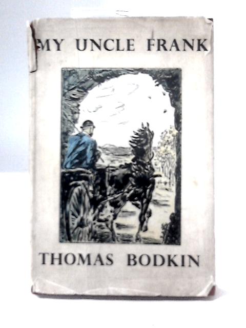 My Uncle Frank By Thomas Bodkin