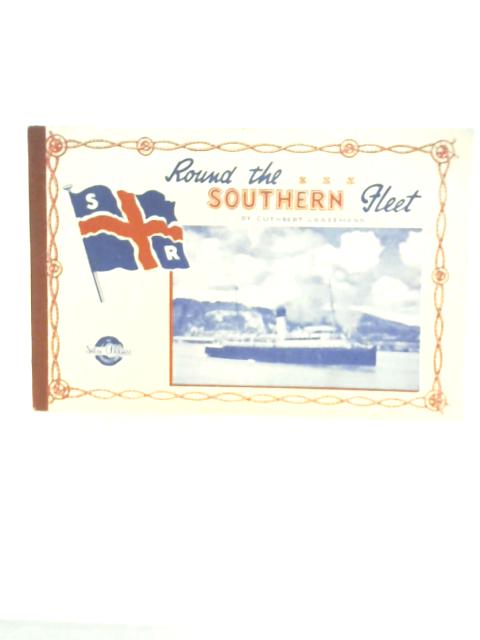 Round The Southern Fleet. A Brief Review Of Southern Railway's Fleet In 1946 By C.Grasemann