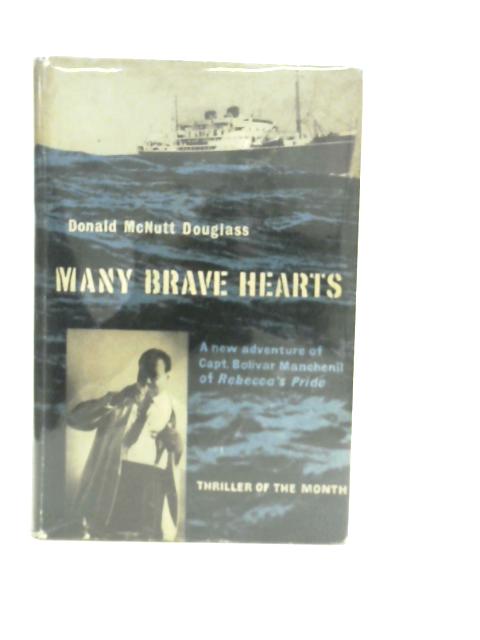 Many Brave Hearts By Donald McNutt Douglass