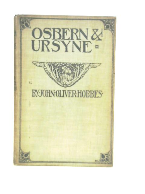 Osbern And Ursyne A Drama In Three Acts von John Hobbes