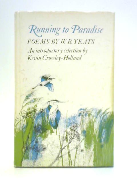 Running to Paradise. von W. B. Yeats