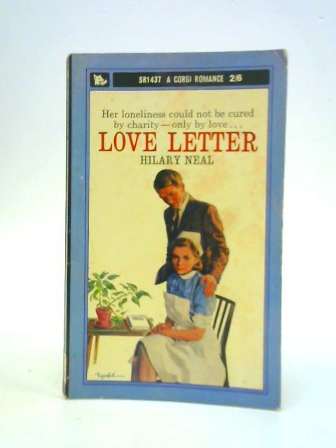 Love Letters By Hilary Neal