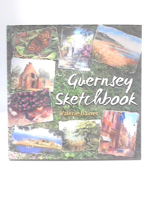 Guernsey Sketchbook By Valerie Baines