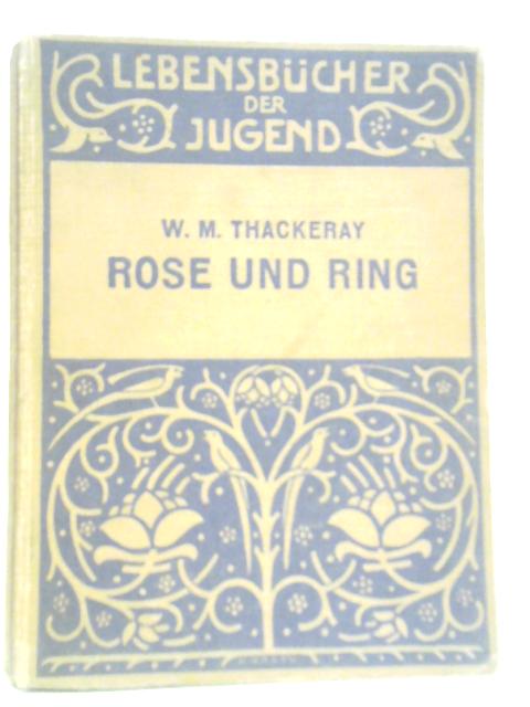 Rose Und Ring By W.M.Thackeray