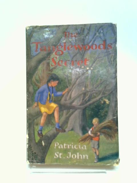 The Tanglewoods' Secret By Patricia St. John