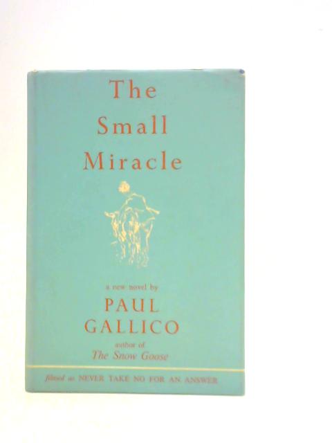 The Small Miracle By Paul Gallico