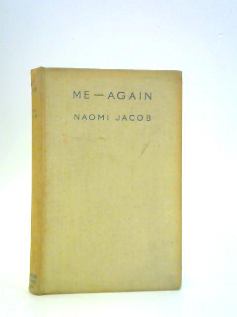 Me - Again By Naomi Jacob