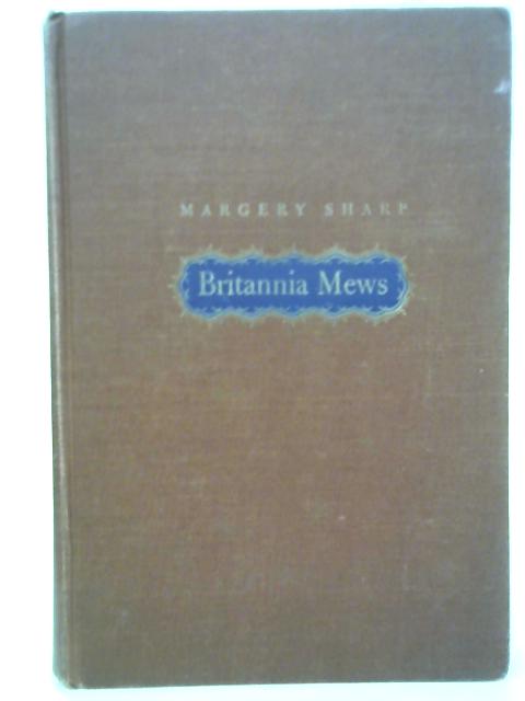 Britannia Mews By Margery Sharp