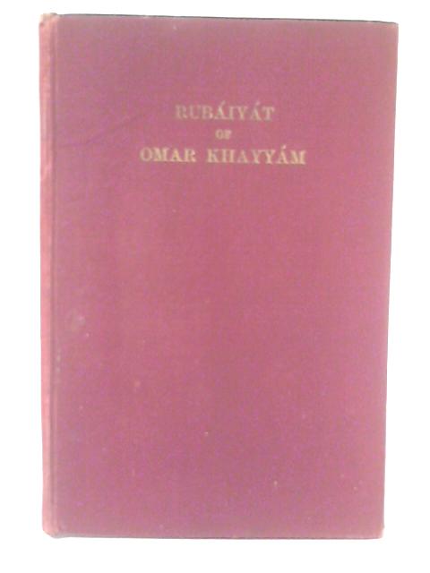 Everybody's Rubaiyat of Omar Khayyam von Edward Fitzgerald