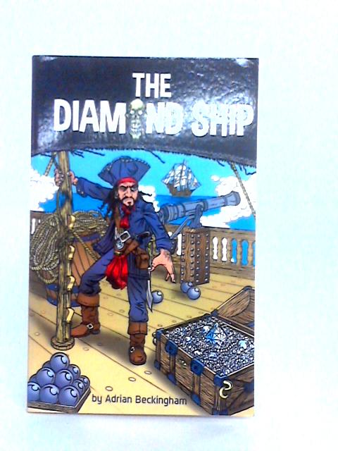 The Diamond Ship By Adrian Beckingham