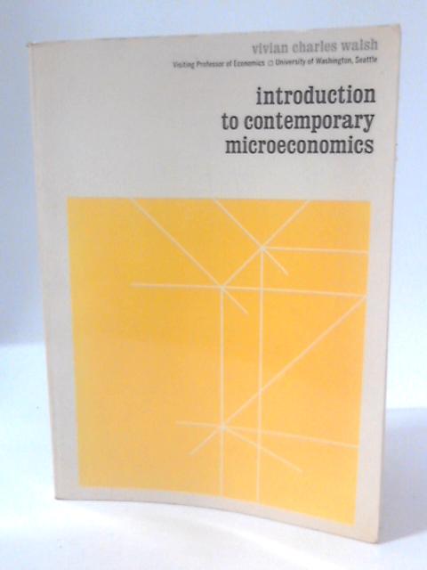 Introduction to Contemporary Microeconomics By V C Walsh