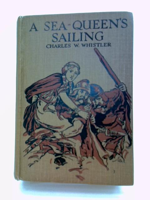 A Sea-Queen's Sailing By C. Whistler