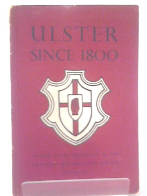 Ulster Since 1800 par T.W. Moody & J.C. Beckett (Ed.)