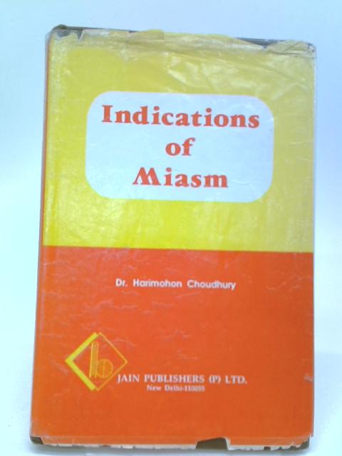 Indications of Miasm von Harimohon Choudhury