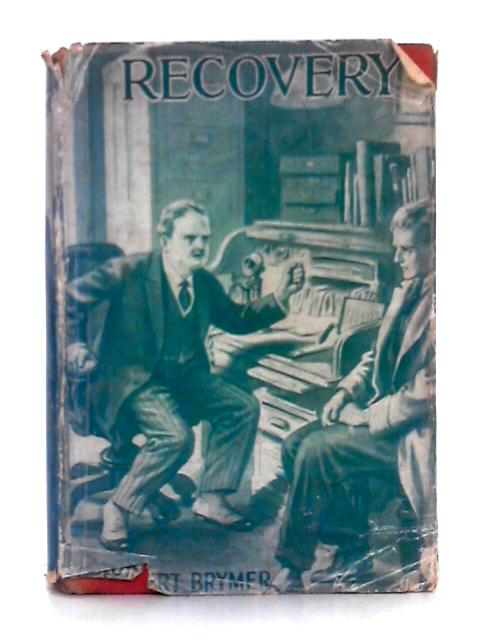 Recovery By Robert Brymer