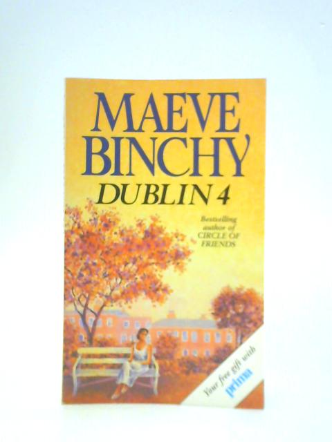 Dublin 4 By M. Binchy