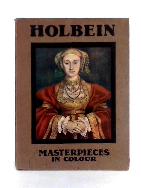 Holbein By S.L. Bensusan