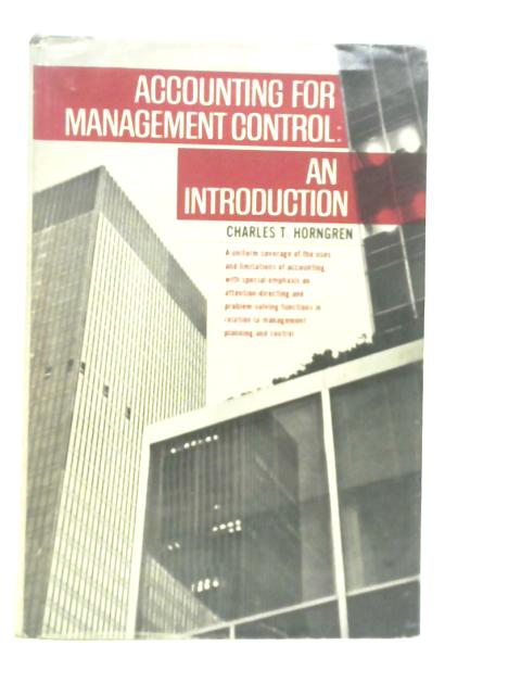 Accounting for Management Control: An Introduction von C.T.Horngren
