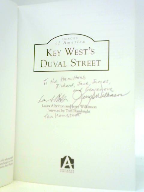 Key West's Duval Street (Images of America) By Laura Albritton & Jerry Wilkinson