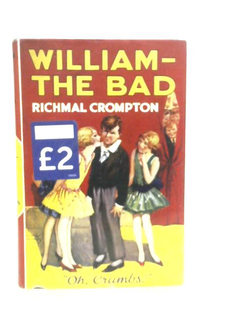 William - The Bad By Richmal Crompton