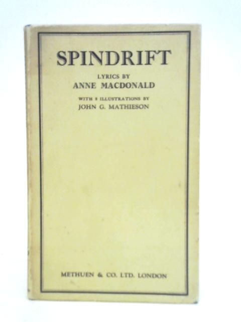 Spindrift By Anne Macdonald