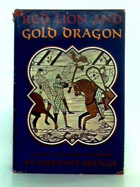 Red Lion and Gold Dragon By Rosemary Sprague