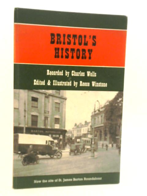 Bristol's history By Charles Wells