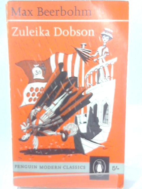 Zuleika Dobson By Max Beerbohm