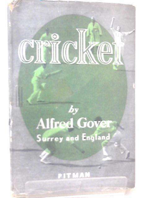 Cricket von Alfred Gover