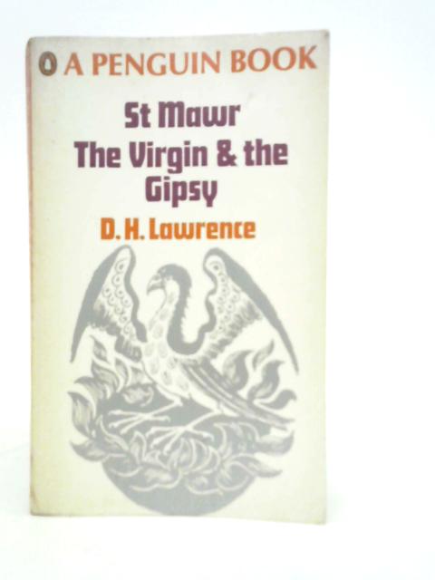 St Mawr The Virgin And The Gipsy von D.H.Lawrence