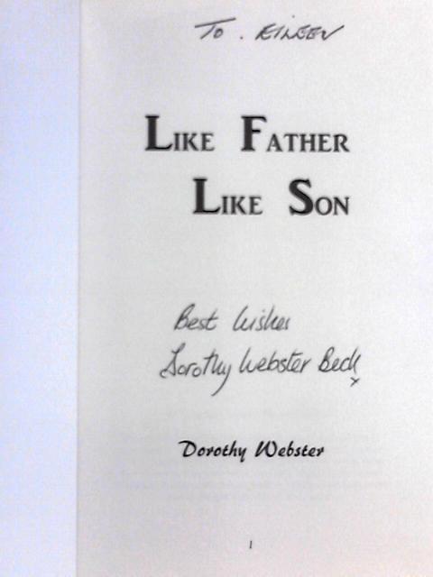 Like Father Like Son By Dorothy Webster