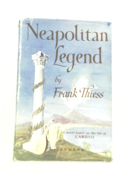 Neapolitan Legend von Frank Thiess