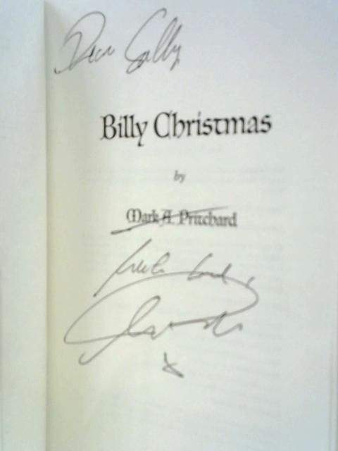 Billy Christmas By Mark A. Pritchard