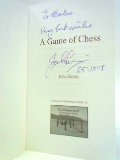 A Game of Chess: 2 (The Dream Factory) By John Simes