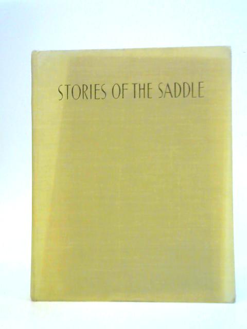 Stories of the Saddle By C R Acton