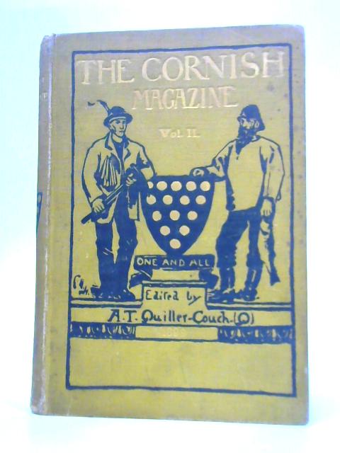 The Cornish Magazine Vol II January to April 1899 von A.T.Quiller-Couch (Ed.)