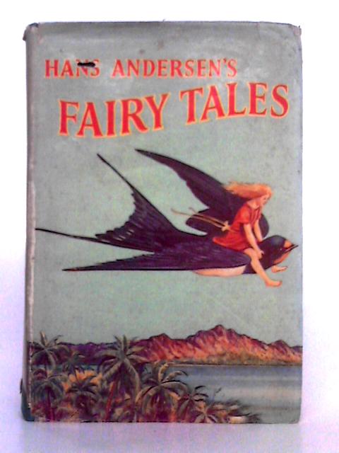 Hans Andersen's Fairy Tales By Unstated